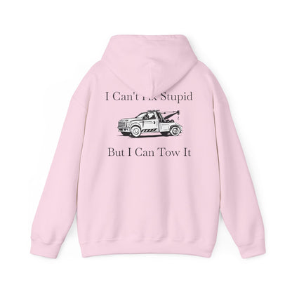 I Can't Fix Stupid Wheel Lift Tow Truck Unisex Hoodie