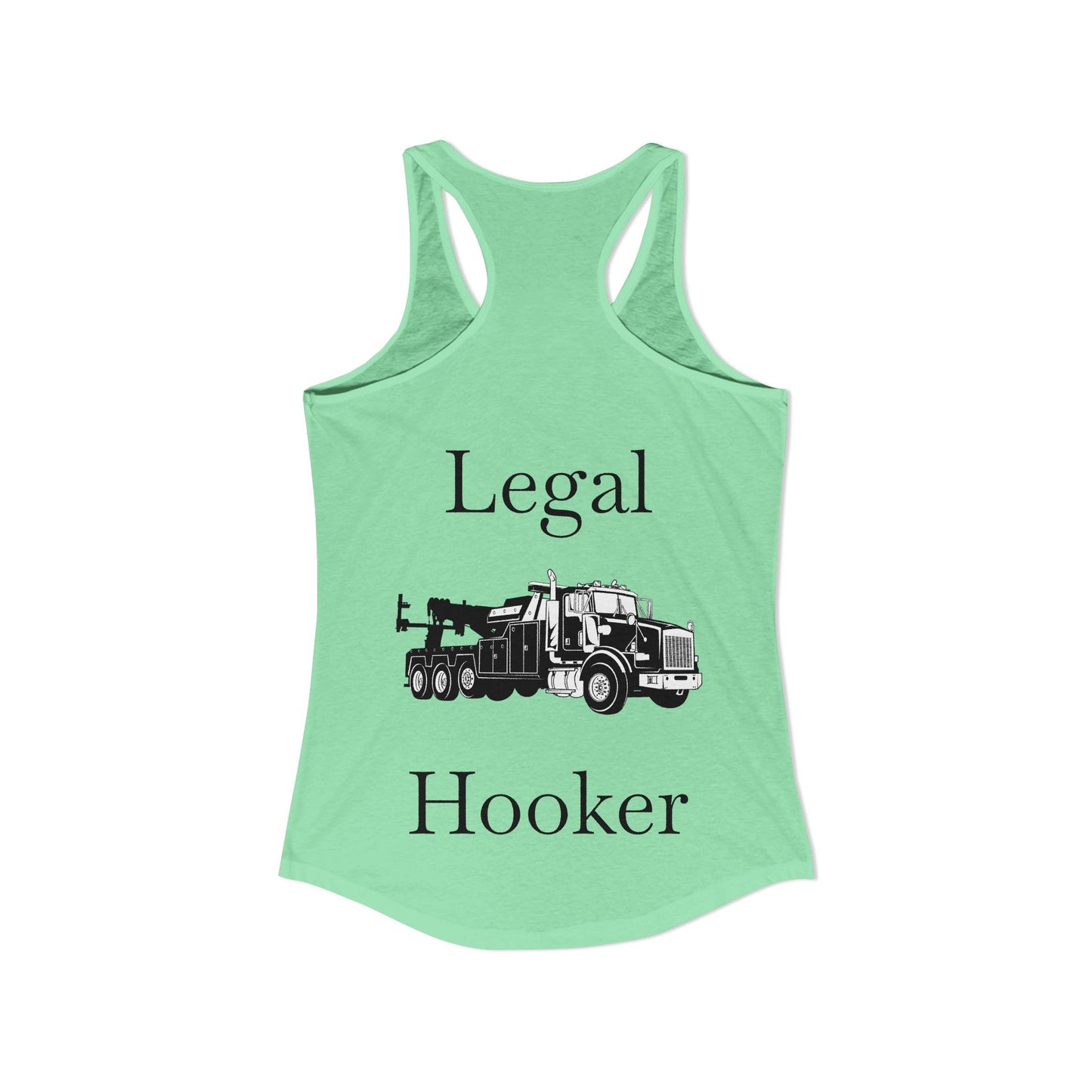 Legal H**ker Heavy Tow Truck Women's Racerback Tank