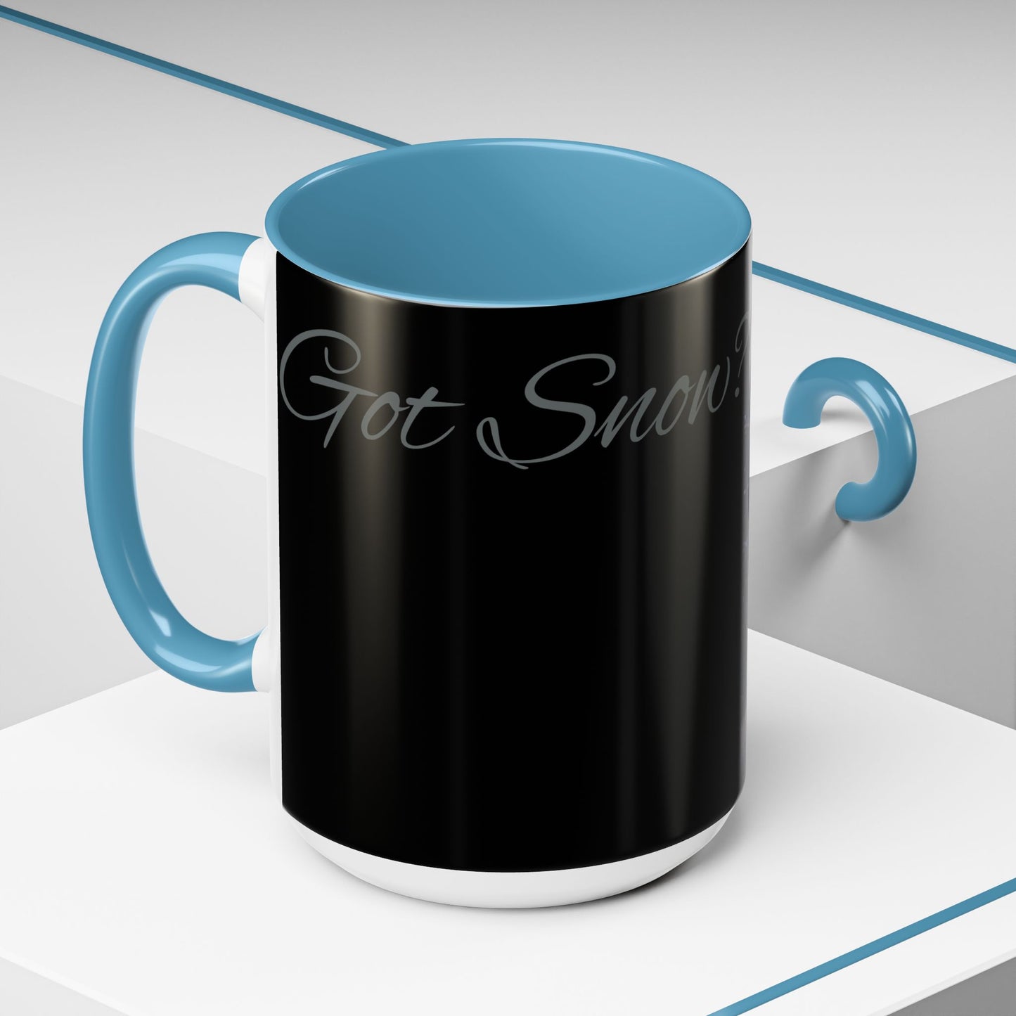 Got Snow? 2-Tone Coffee Mug