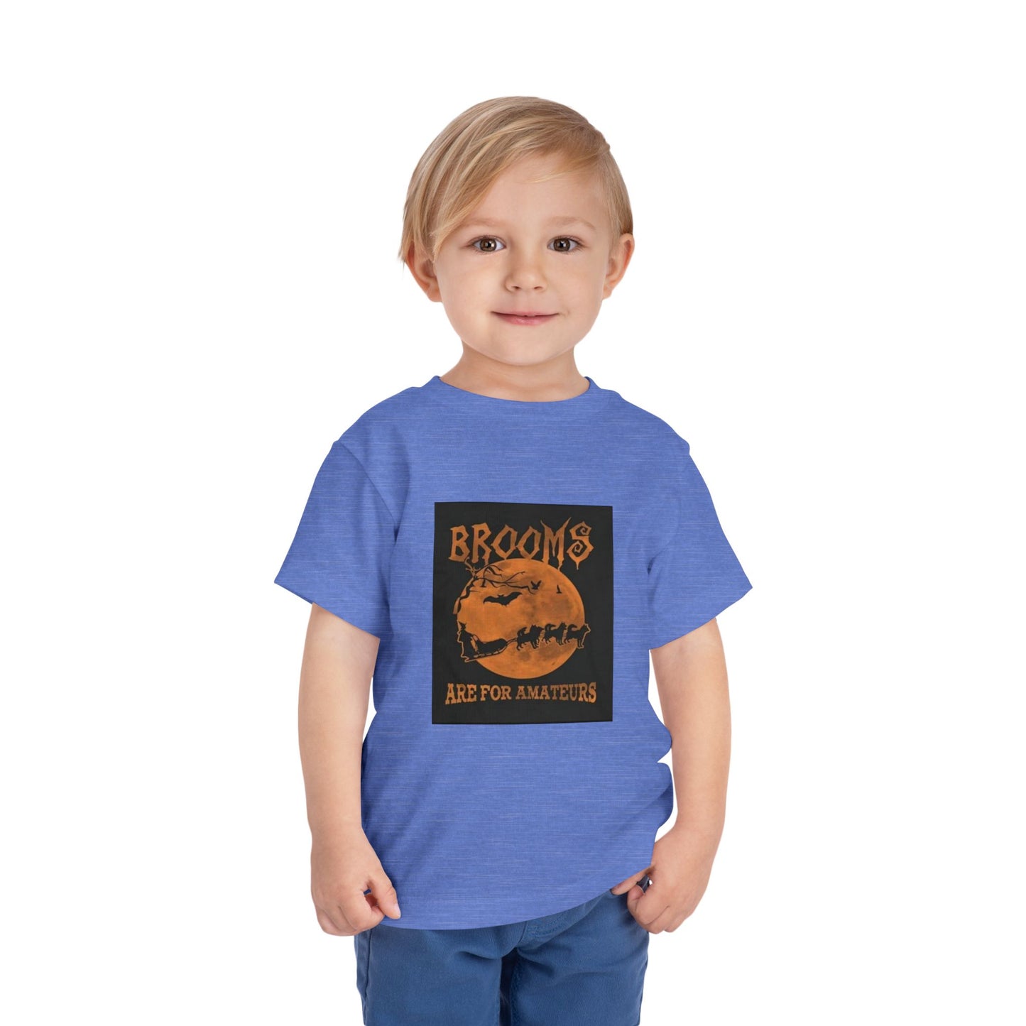 Brooms Are For Amateurs Toddler Unisex Short Sleeve Crewneck Tee