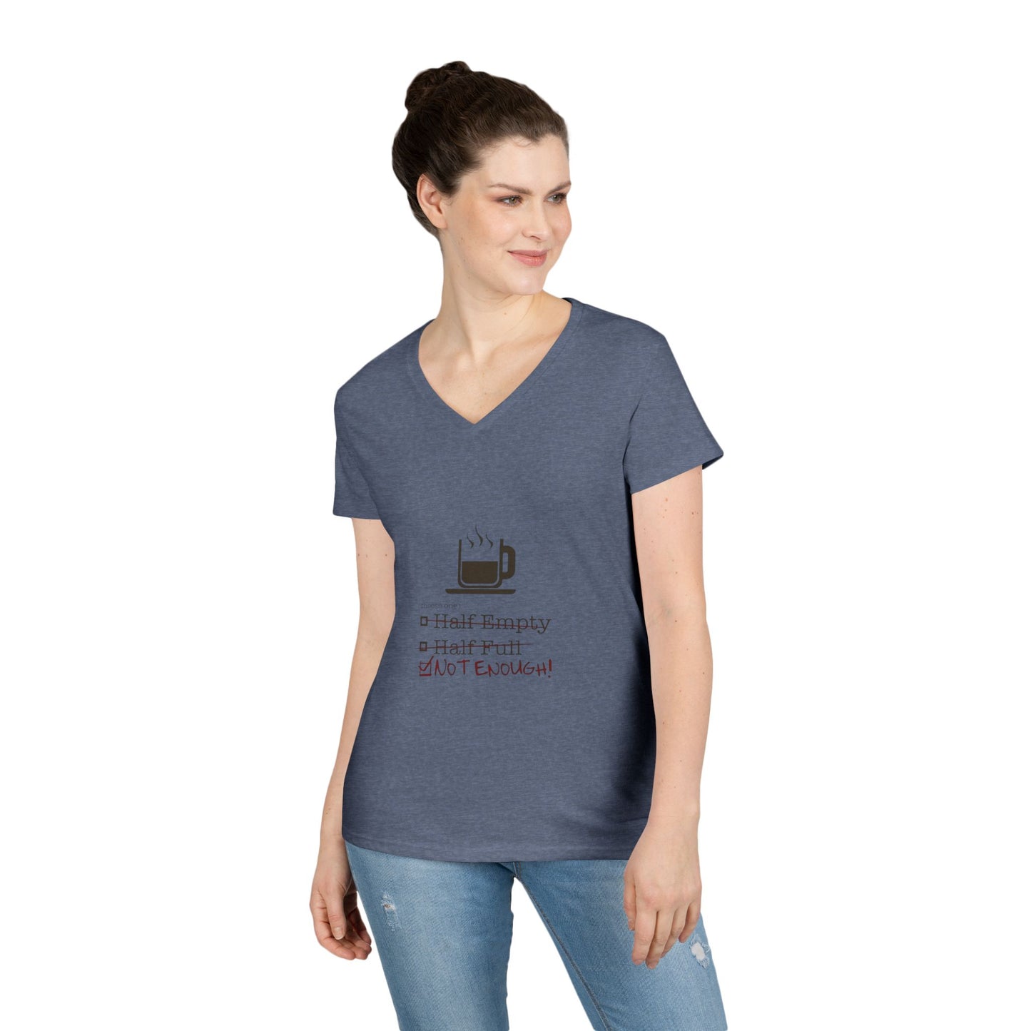 Not Enough Women's V-Neck T-Shirt