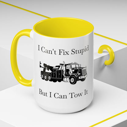 I Can't Fix Stupid Heavy Tow Truck 2-Tone Coffee Mug