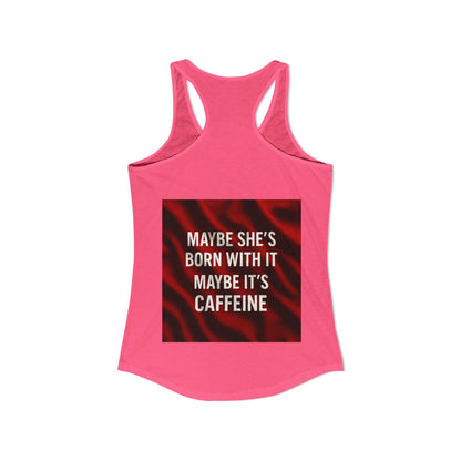 Born With It Women's Racerback Tank