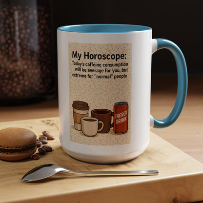 Today's Horoscope 2-Tone Coffee Mug