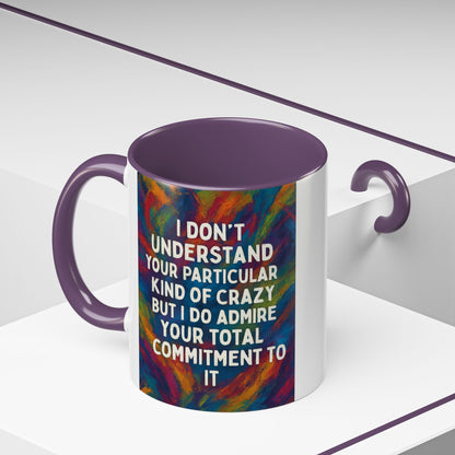 Kind Of Crazy 2-Tone Coffee Mug