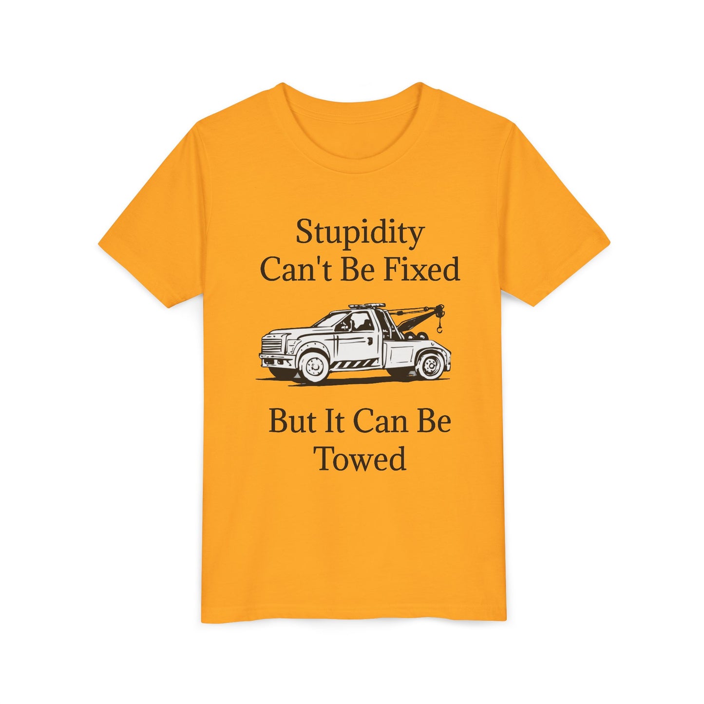 Stupidity Wheel Lift Tow Truck Youth Unisex Short Sleeve Crewneck Tee