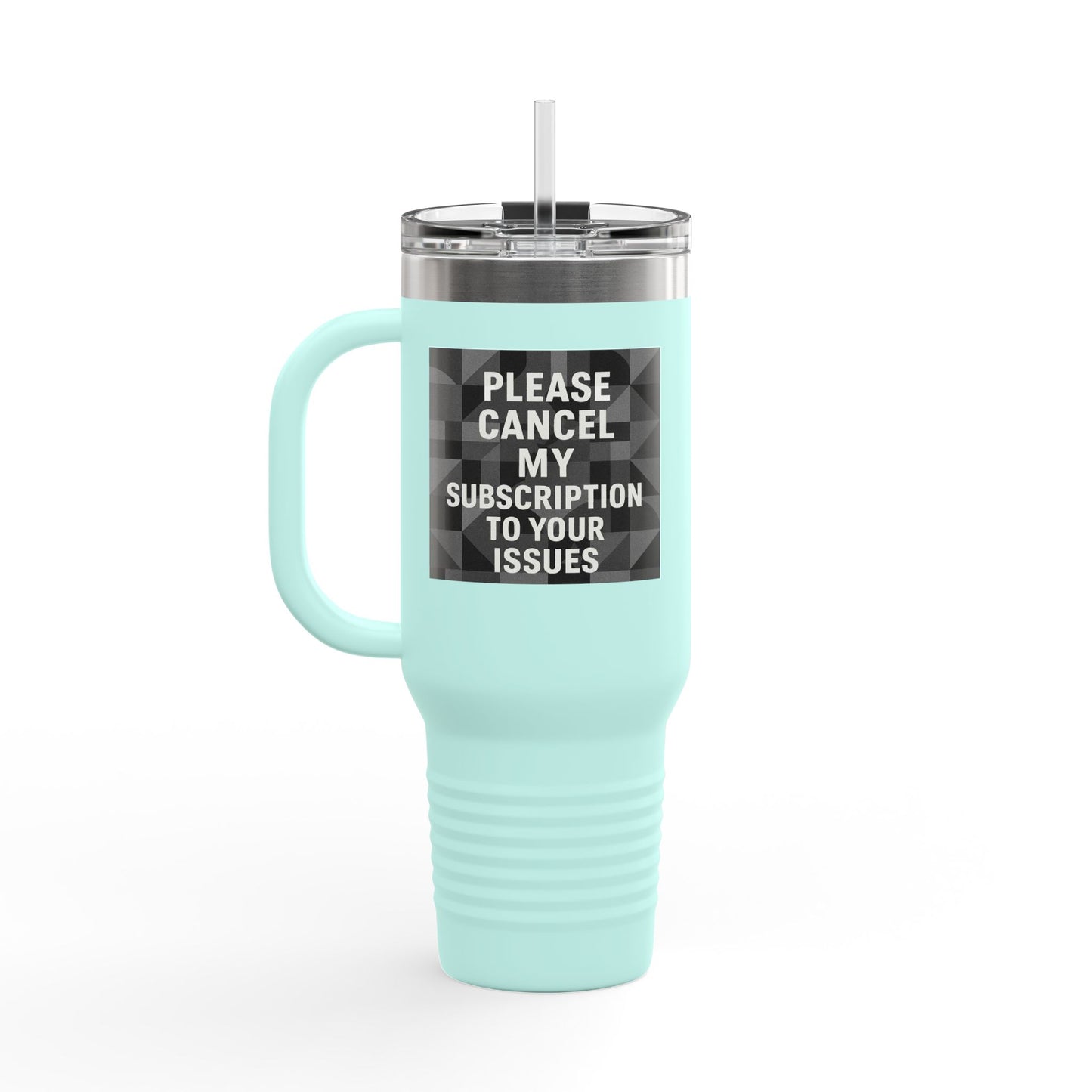 Cancel My Subsciption Insulated Travel Mug
