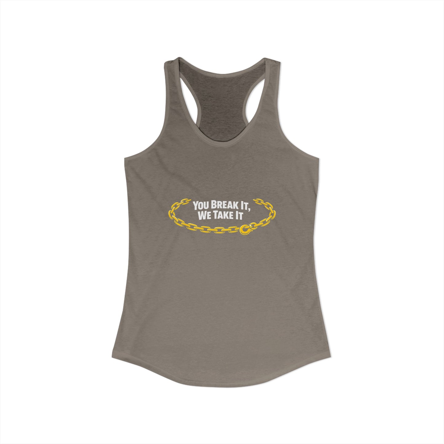 You Break It Women's Racerback Tank