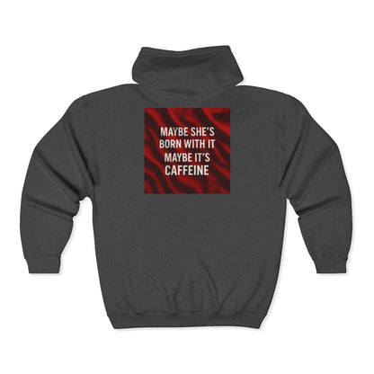 Born With It Unisex Full Zip Hoodie