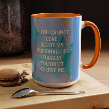 All Of My Personalities 2-Tone Coffee Mug