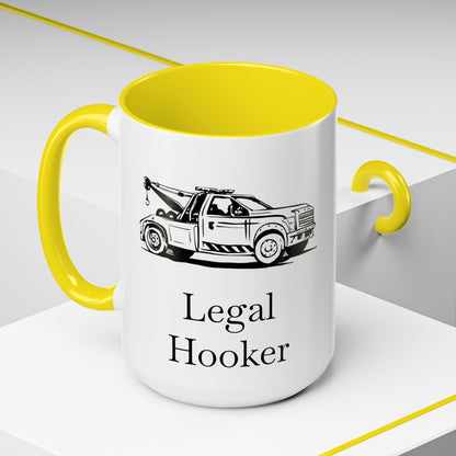 Legal H**ker Wheel Lift Tow Truck 2-Tone Coffee Mug