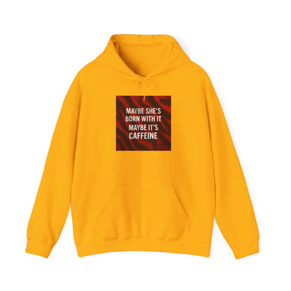 Born With It Unisex Hoodie