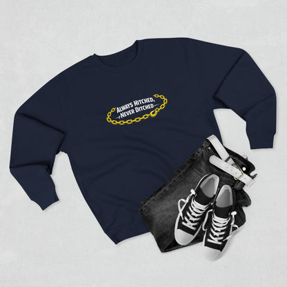 Always Hitched Unisex Crewneck Sweatshirt