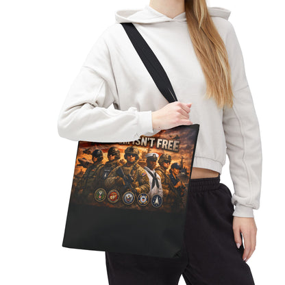 Freedom Isn't Free Tote Bag