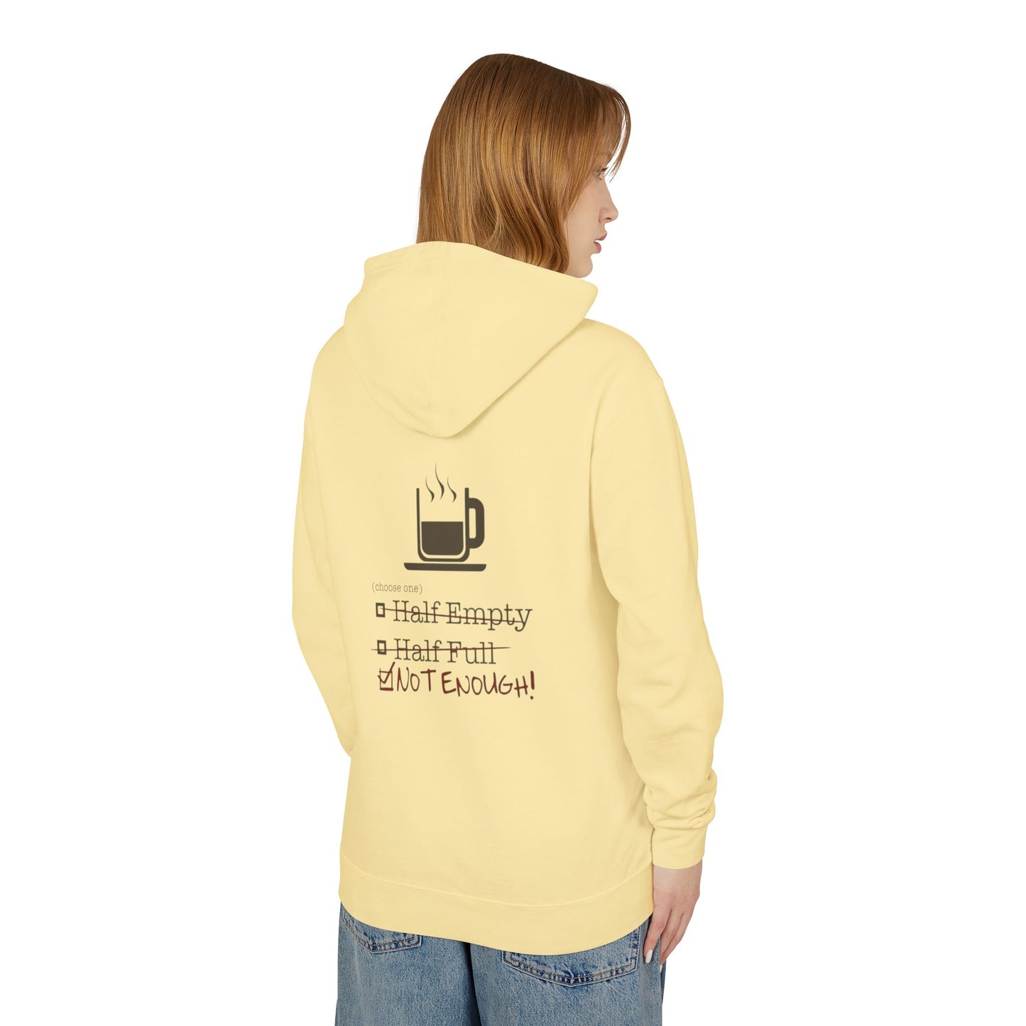 Not Enough Unisex Lightweight Hoodie