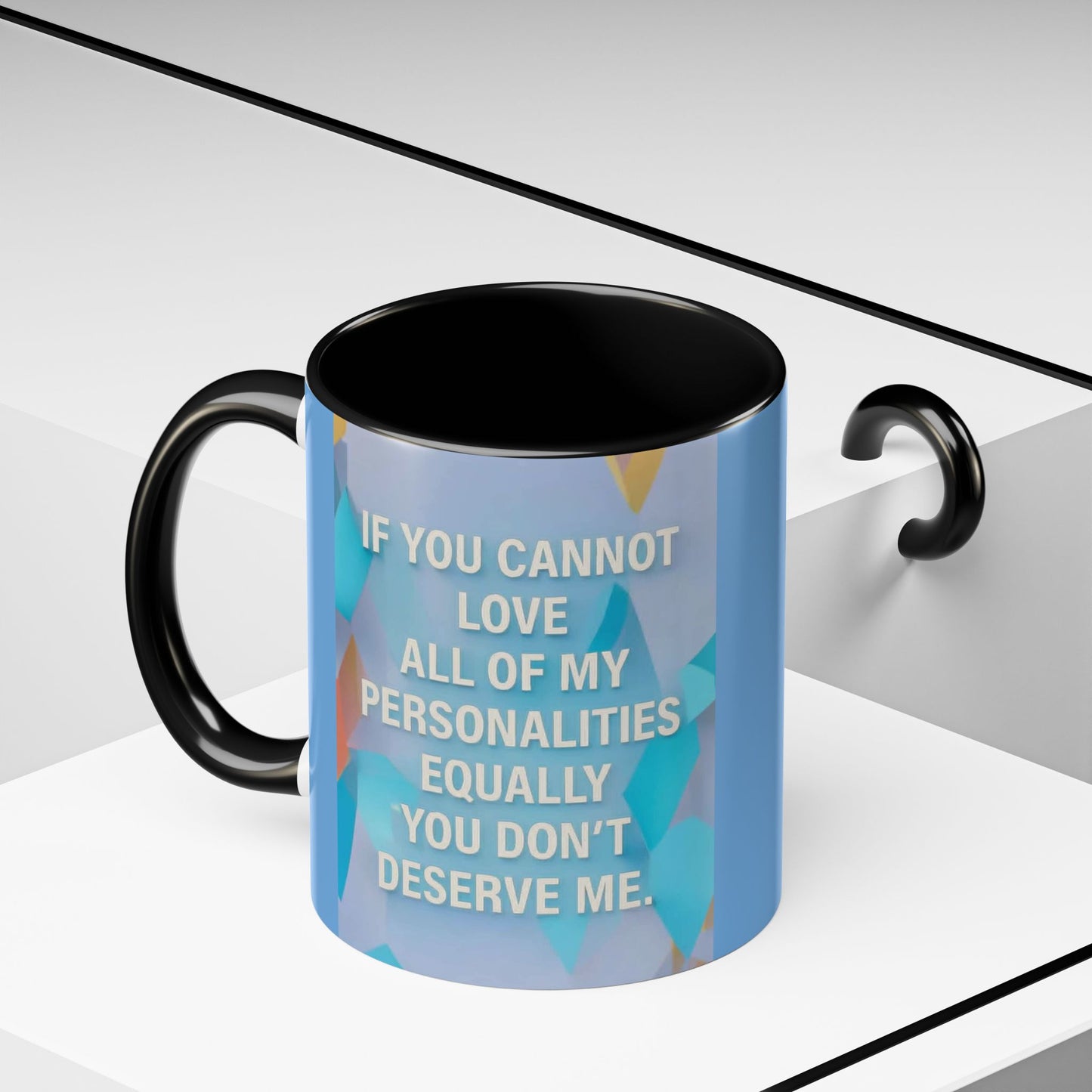 All Of My Personalities 2-Tone Coffee Mug
