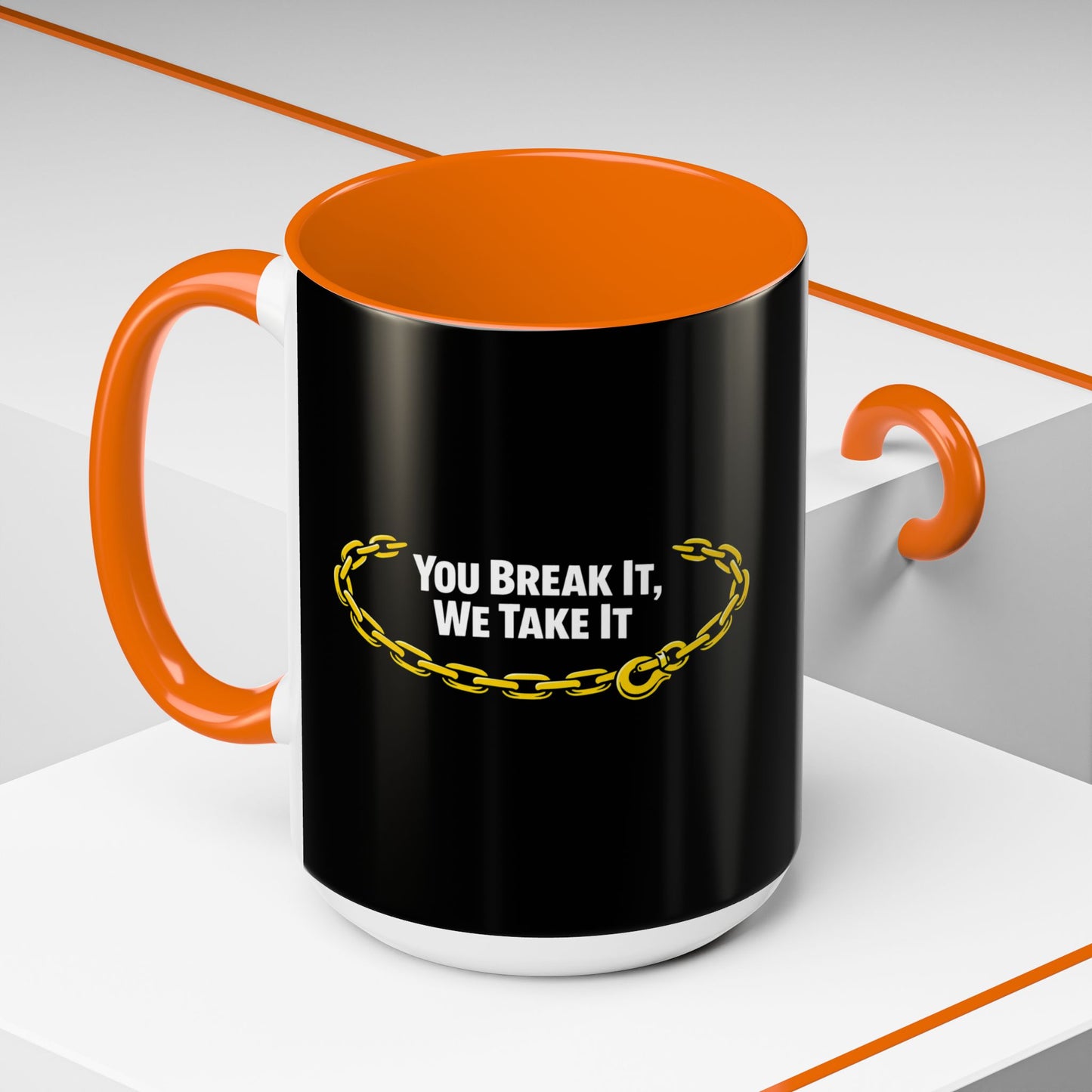 You Break It 2-Tone Coffee Mug