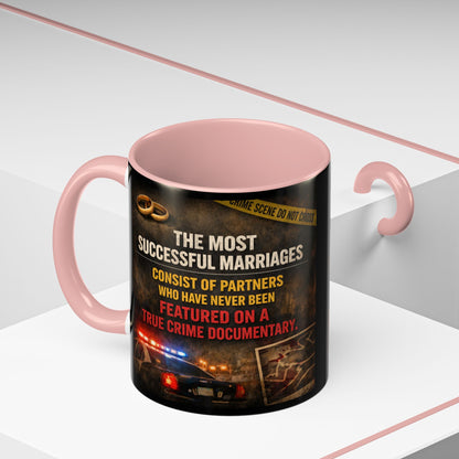 Successful Marriages 2-Tone Coffee Mug