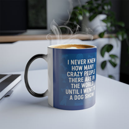 Never Knew Color Changing Mug