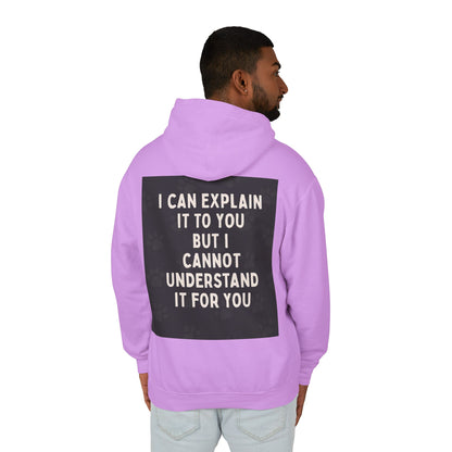I Cannot Understand It For You Unisex Lightweight Hoodie