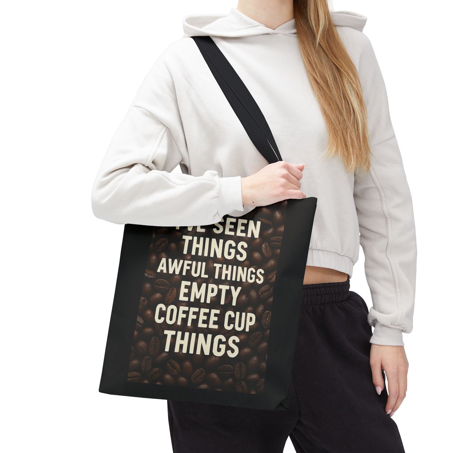 I've Seen Things Tote Bag