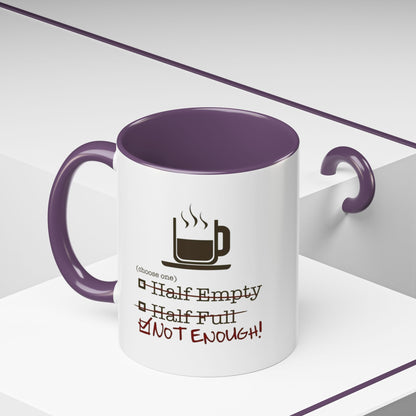 Not Enough 2-Tone Coffee Mug