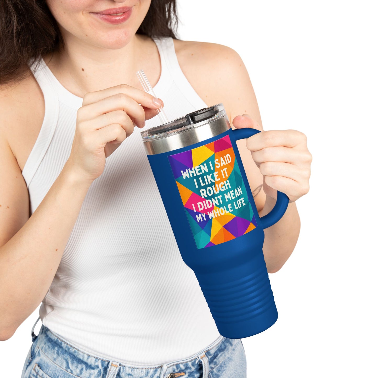Like It Rough Insulated Travel Mug