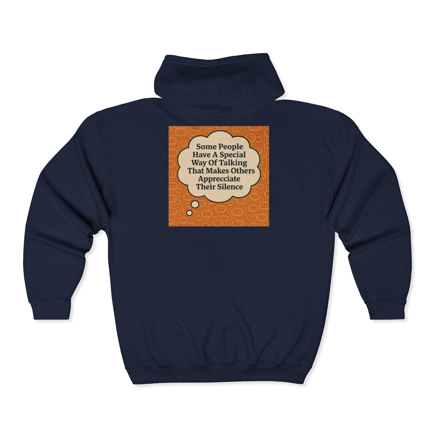 Special Way Of Talking Unisex Full Zip Hoodie
