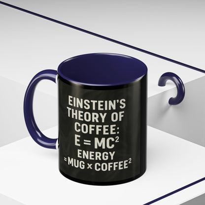 Einstein's Theory Of Coffee 2-Tone Coffee Mug