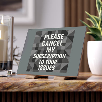 Cancel My Subscription Ceramic Photo Tile