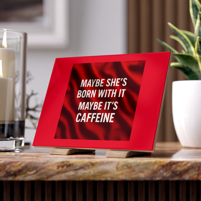 Born With It Ceramic Photo Tile