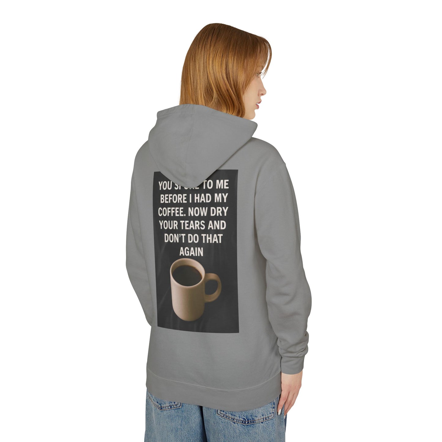 Dry Your Tears Unisex Lightweight Hoodie