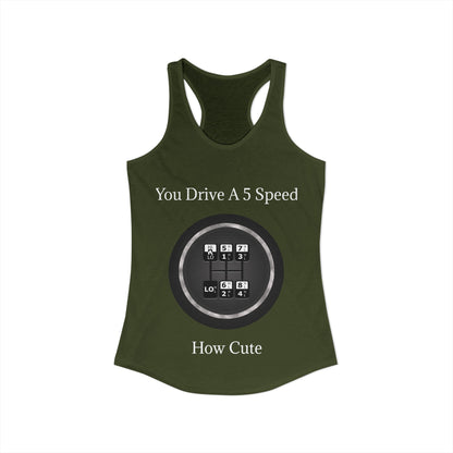 5 Speed How Cute Women's Racerback Tank
