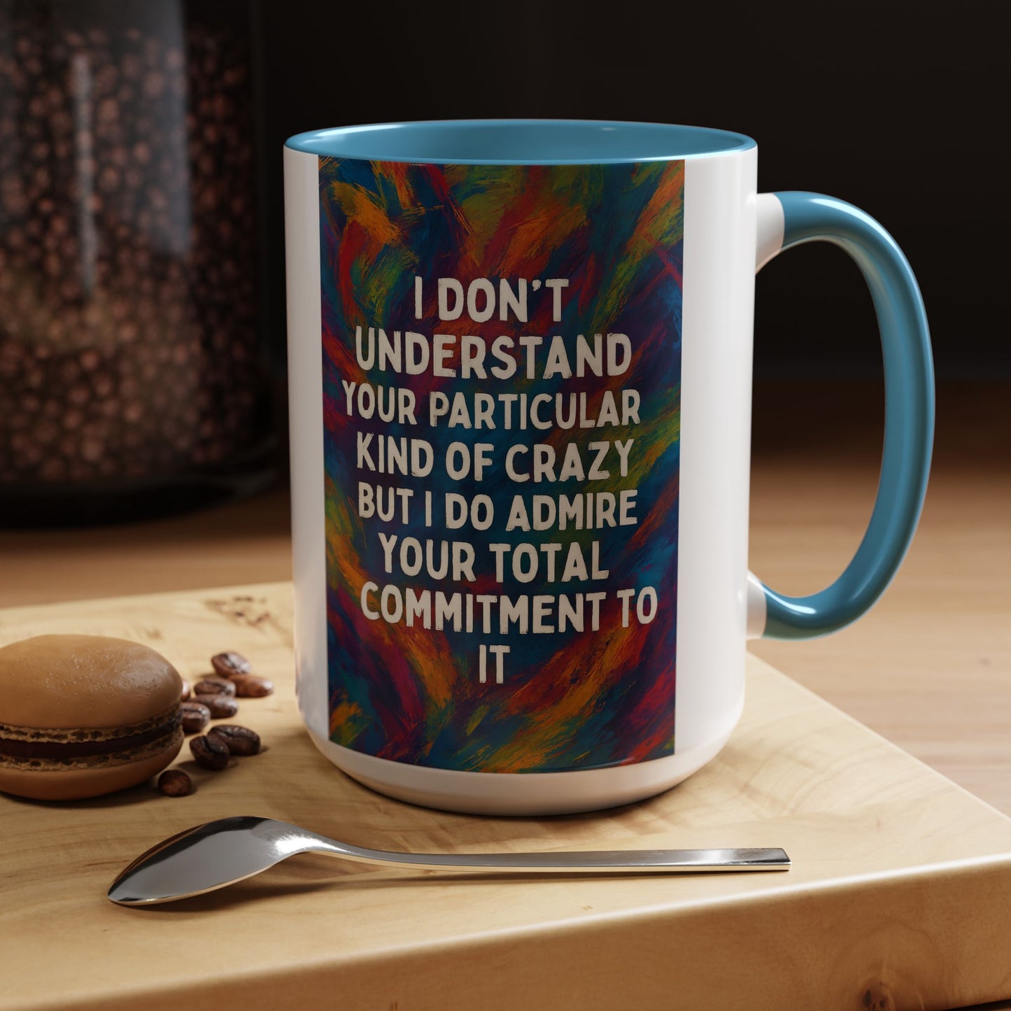 Kind Of Crazy 2-Tone Coffee Mug