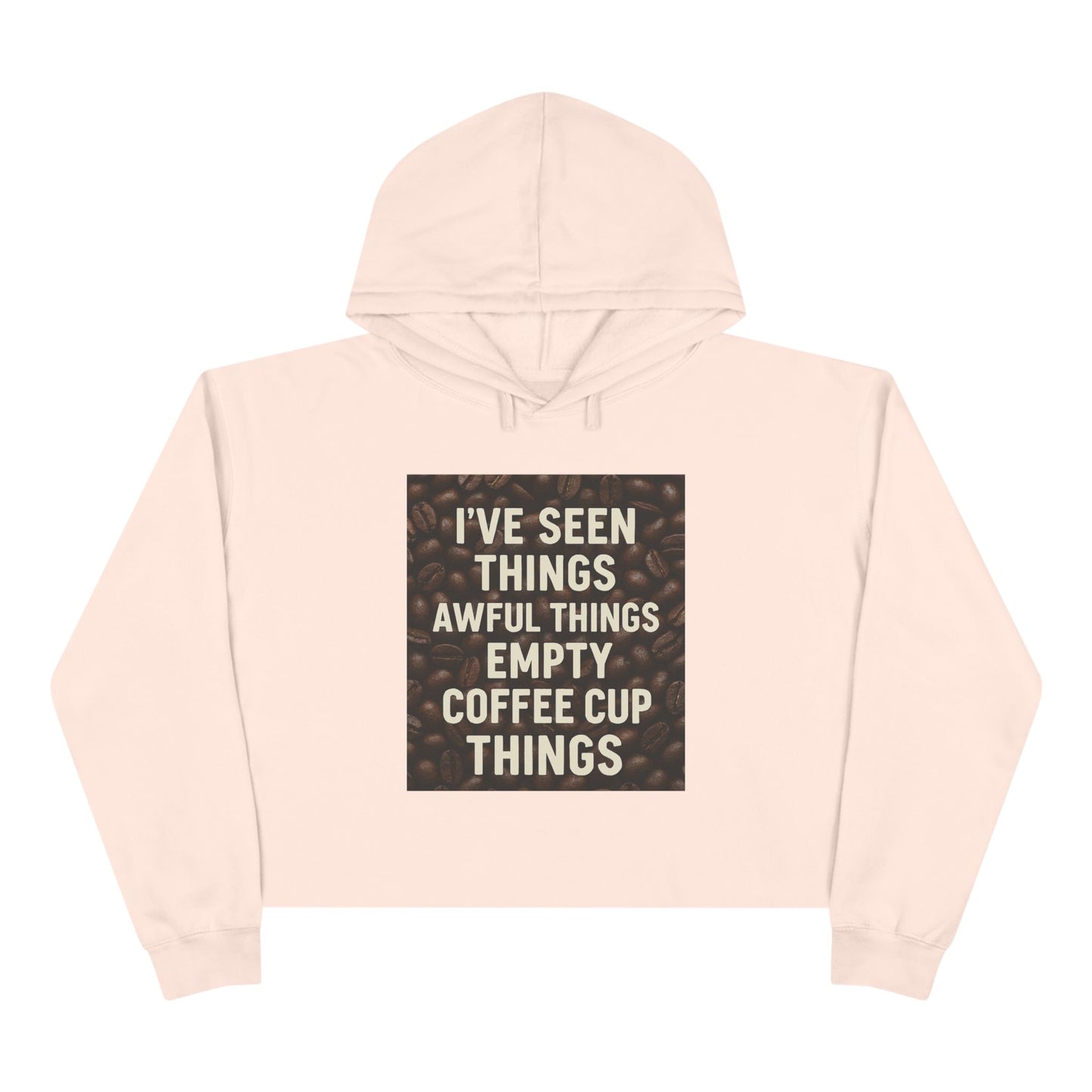 I've Seen Things Women's Crop Hoodie