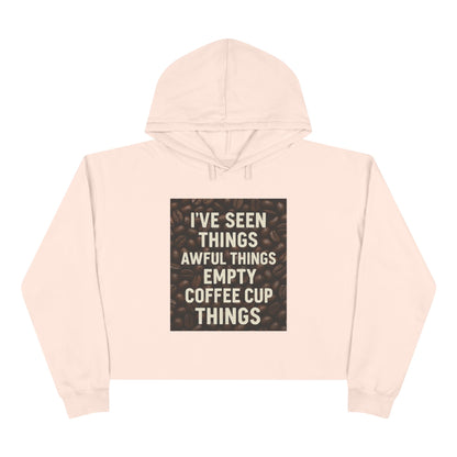 I've Seen Things Women's Crop Hoodie