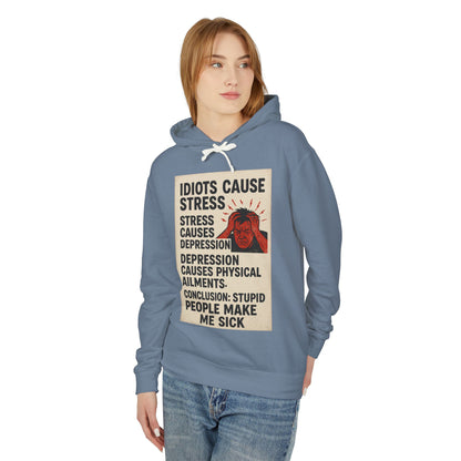 Stupid People Unisex Lightweight Hoodie