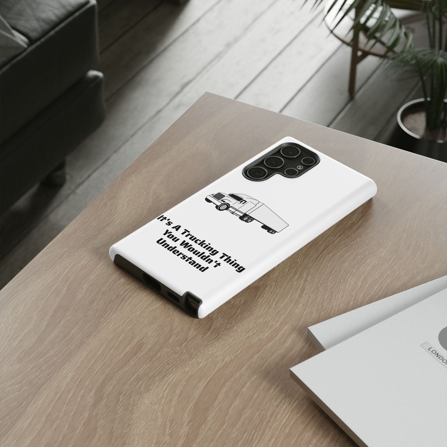Trucking Thing Samsung Case