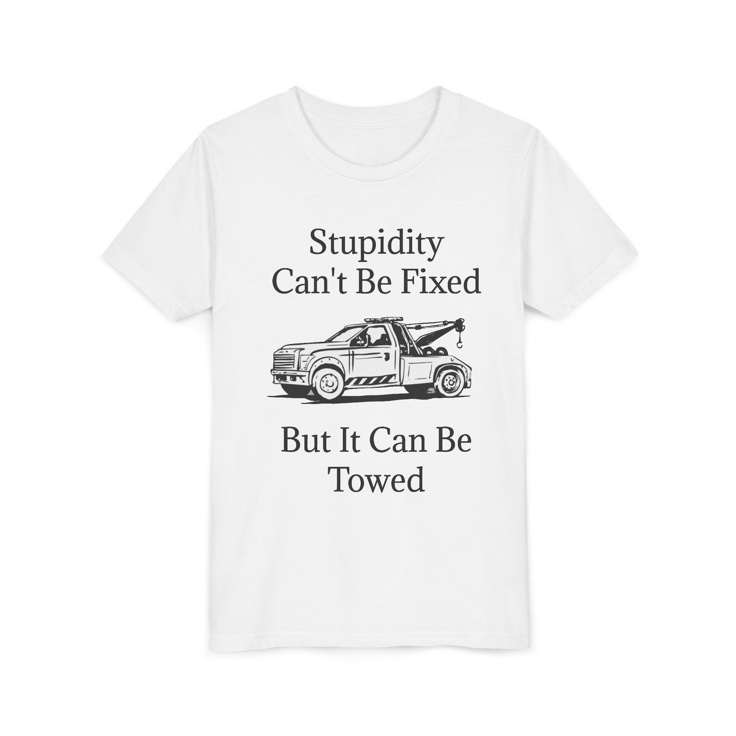 Stupidity Wheel Lift Tow Truck Youth Unisex Short Sleeve Crewneck Tee