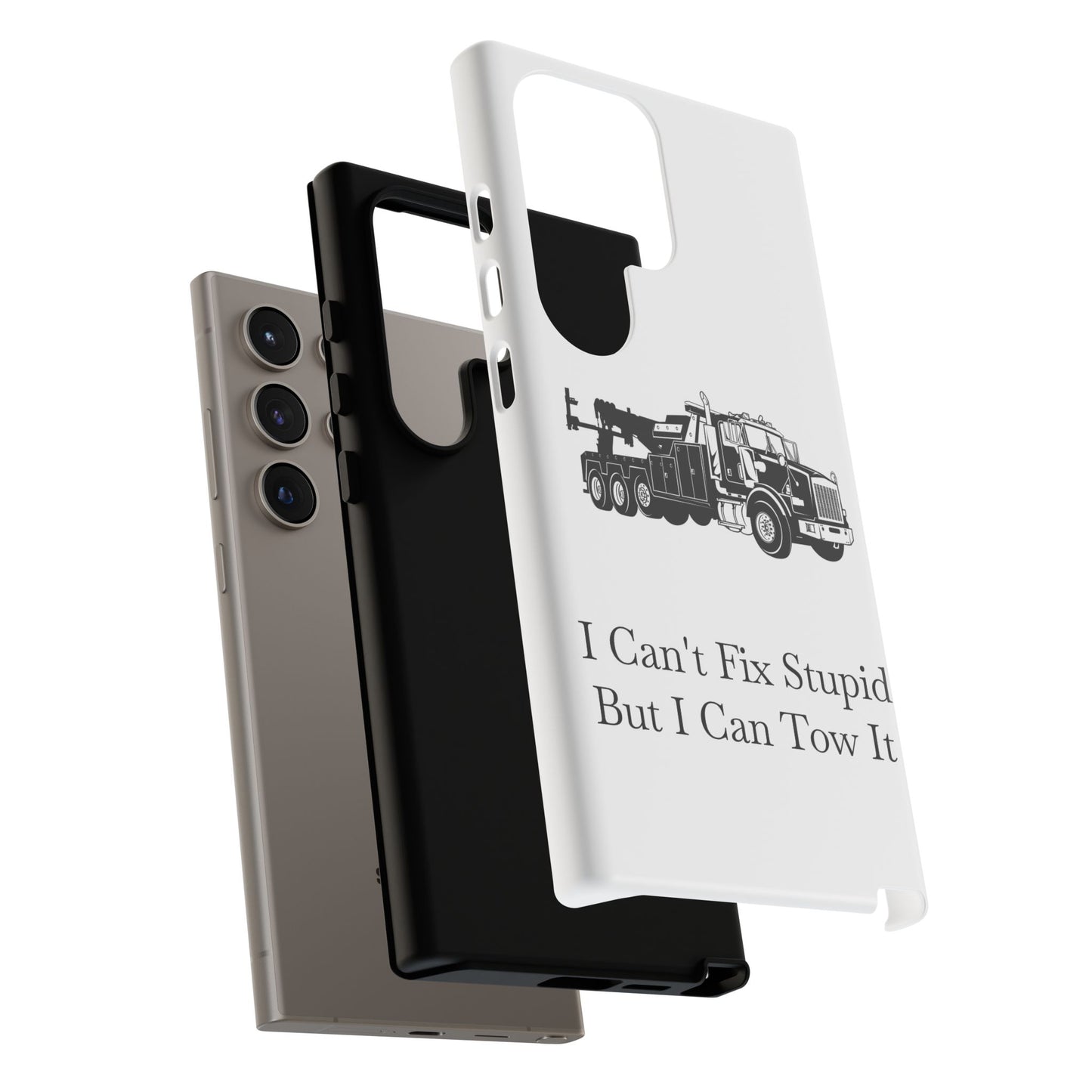 I Can't Fix Stupid Heavy Tow Truck Samsung Case