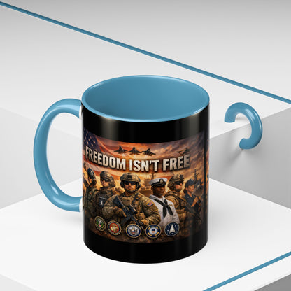 Freedom Isn't Free 2-Tone Coffee Mug