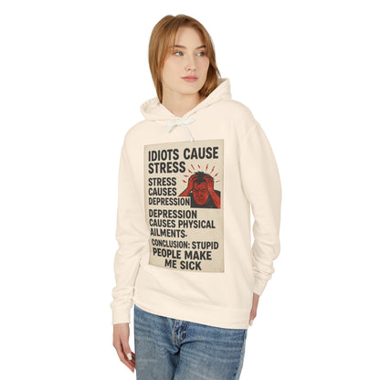Stupid People Unisex Lightweight Hoodie