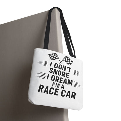 I Don't Snore Tote Bag