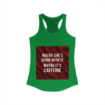 Born With It Women's Racerback Tank