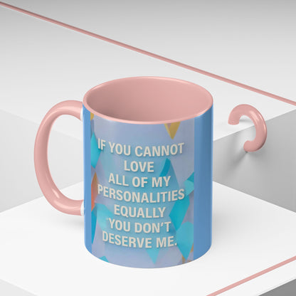All Of My Personalities 2-Tone Coffee Mug
