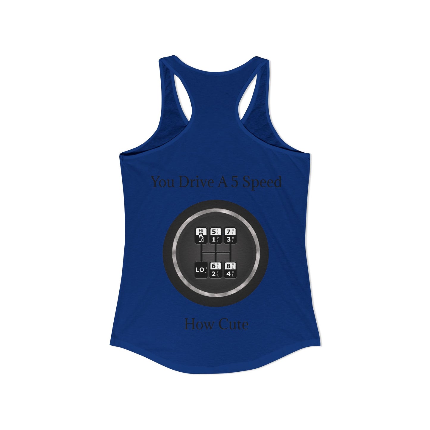 5 Speed How Cute Women's Racerback Tank