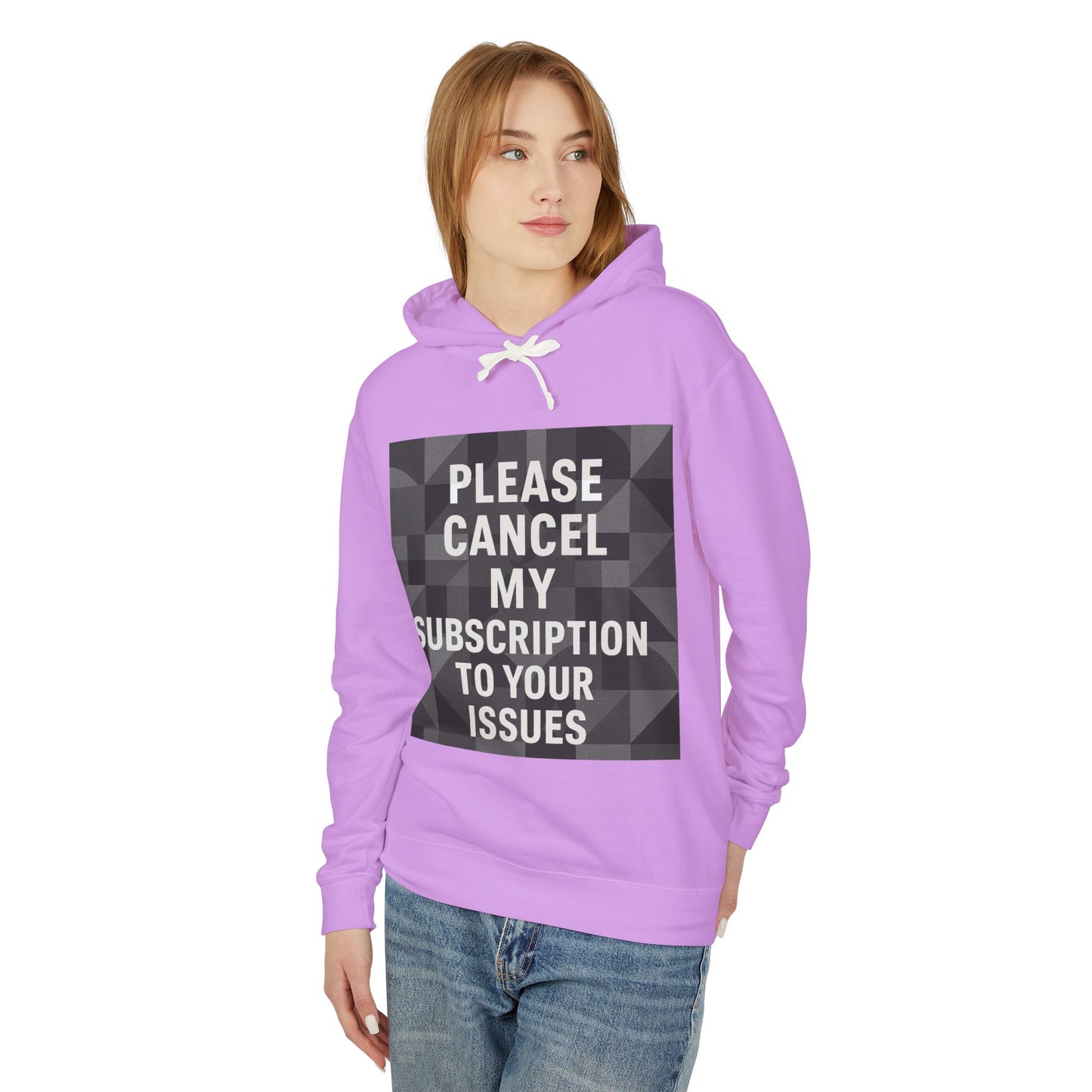 Cancel My Subscription Unisex Lightweight Hoodie