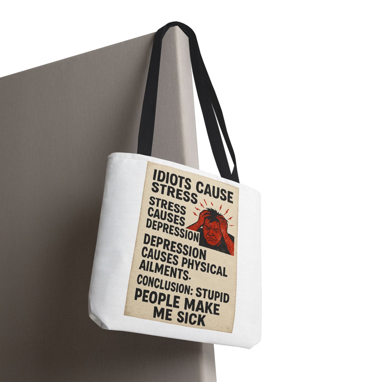 Stupid People Tote Bag