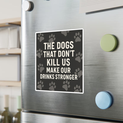 Drinks Stronger Vinyl Decal