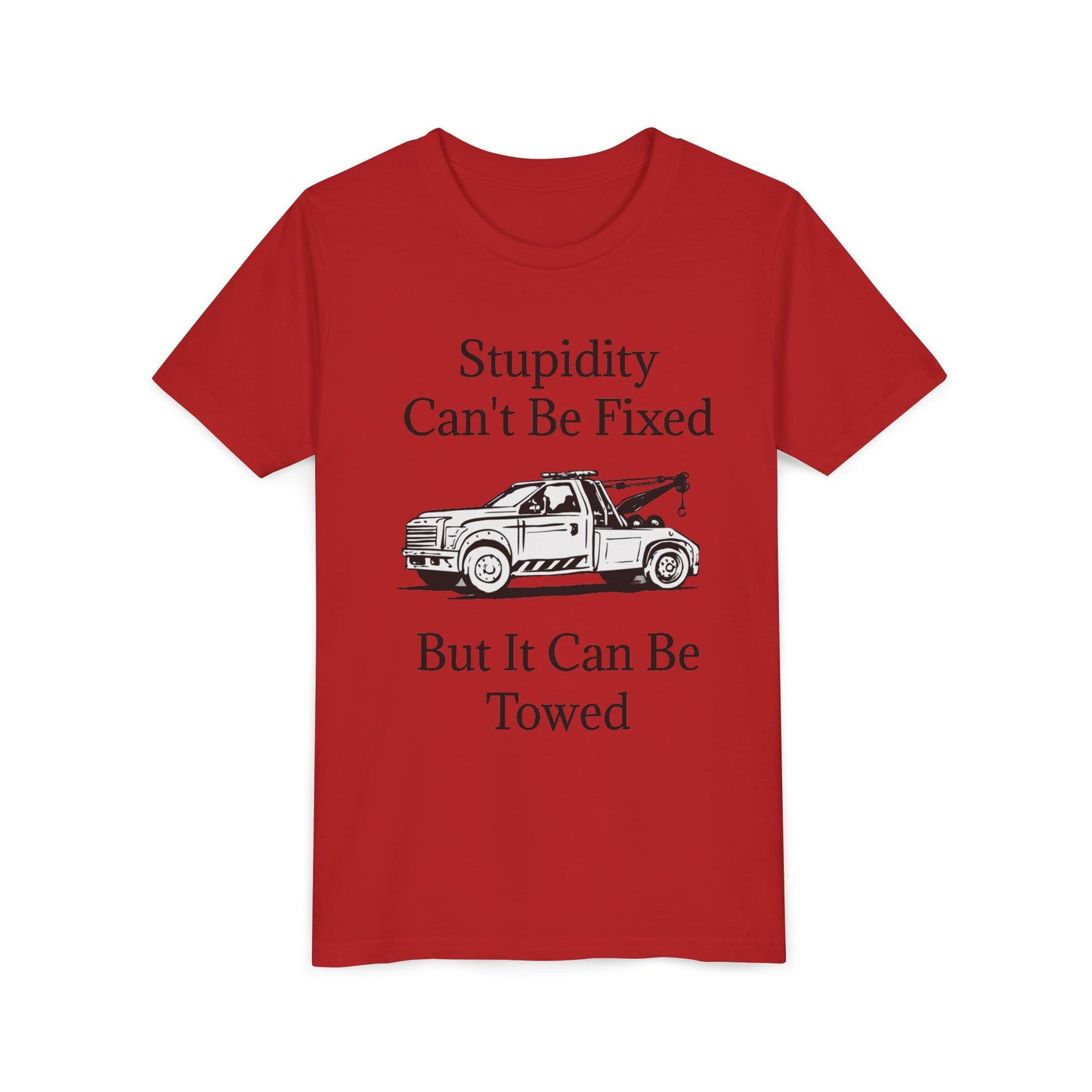 Stupidity Wheel Lift Tow Truck Youth Unisex Short Sleeve Crewneck Tee